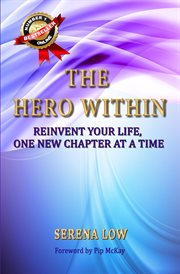 The hero within : reinvent your life, one new chapter at a time cover image