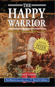 The Happy Warrior : An Anthology of Australian Military Poetry cover image