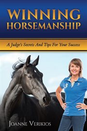 Winning horsemanship : a judge's secrets and tips for your success cover image