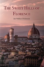 The sweet hills of florence cover image