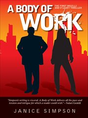 A body of work. The First Micelli and O'Leary Thriller cover image