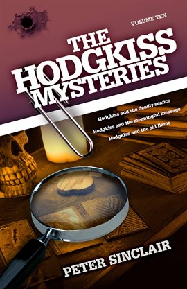 Cover image for The Hodgkiss Mysteries, Volume 10