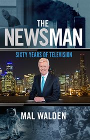 The news man : sixty years of television cover image