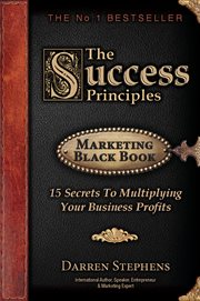 The success principles : 15 keys to building massive profits cover image