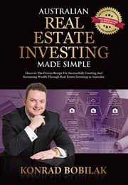 Australian real estate investing made simple cover image