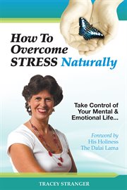 How to overcome stress naturally cover image