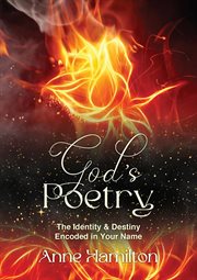 God's Poetry : The Identity and Destiny Encoded in Your Name cover image