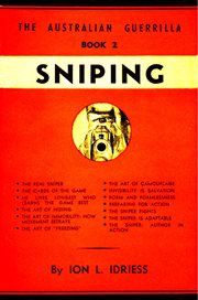 Sniping : with an episode from the author's experiences during the War of 1914-18 cover image