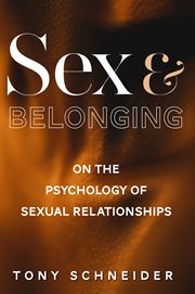 Sex and belonging. On the Psychology of Sexual Relationships cover image