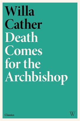 Cover image for Death Comes for the Archbishop