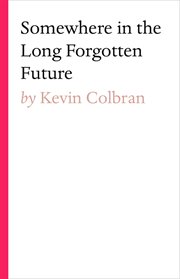 Somewhere in the long forgotten future cover image