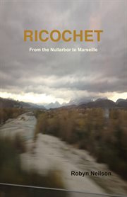 Ricochet. From the Nullarbor to Marseille cover image