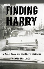 Finding Harry : a tale of the Northern Suburbs cover image