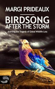 Birdsong after the storm : giving power to communities to speak for wildlife in international environmental governance cover image