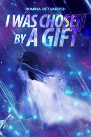 I was chosen by a gift cover image