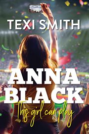 Anna Black : this girl can play cover image