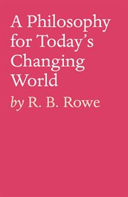 A philosophy for today's changing world cover image