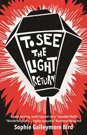 To see the light return : a Brexitopian novel cover image
