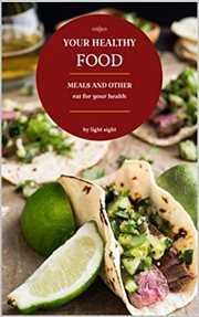 Your healthy food. Meals and Other cover image