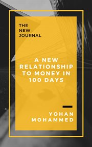 A new relationship to money in 100 days cover image