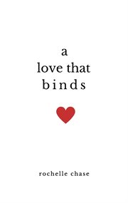 A love that binds cover image