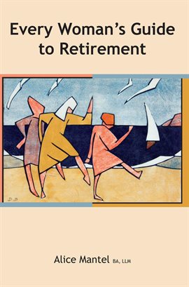 Cover image for Every Woman's Guide To Retirement