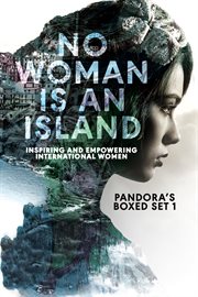 No woman is an island. Inspiring and Empowering International Women cover image