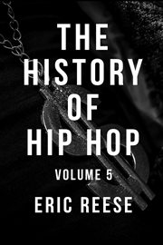 The History of Hip Hop, Volume 5 cover image