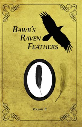 Cover image for BawB's Raven Feathers, Volume II