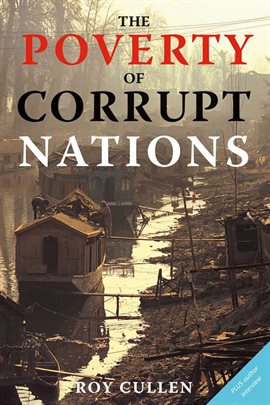 Cover image for The Poverty of Corrupt Nations