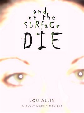 Cover image for And on the Surface Die