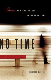 No time: stress and the crisis of modern life cover image