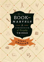 Book of marvels: a compendium of everyday things cover image