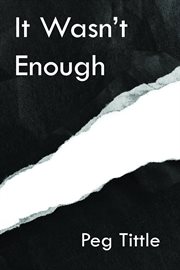 It wasn't enough cover image