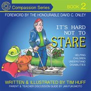 It's hard not to stare: helping children understand disabilities cover image