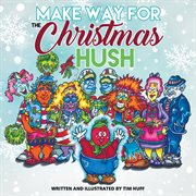 Make way for the christmas hush cover image