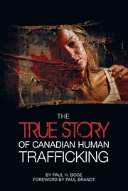 The true story of Canadian human trafficking cover image