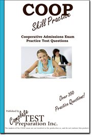 Coop skill practice. Practice Test Questions for the Cooperative Admissions Examination Program (COOP) cover image