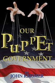 Our puppet government cover image