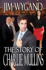 The story of Charlie Mullins : the man in the middle cover image