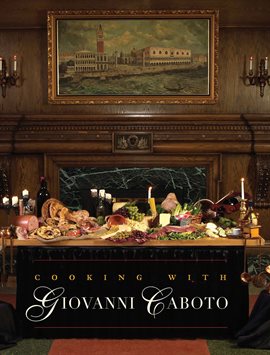Cover image for Cooking With Giovanni Caboto