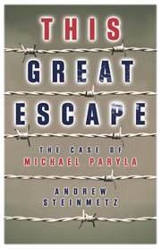 This Great escape: the case of Michael Paryla cover image
