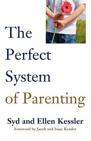 The perfect system of parenting cover image