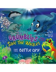 Save the whales - part two. Battle Cry! cover image