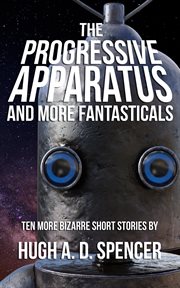 The progressive apparatus and more fantasticals cover image