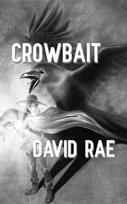 Crowbait : Sun Thief cover image