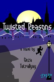 Twisted reasons cover image