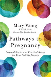 Pathways To Pregnancy Pathways To Pregnancy