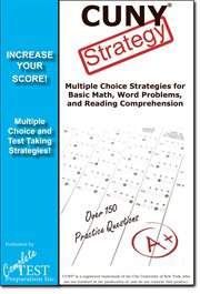 CUNY strategy : multiple choice strategies for basic math, word problems, and reading comprehension cover image