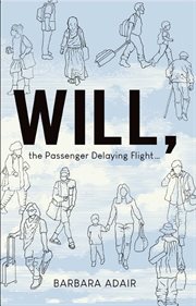 Will, the passenger delaying flight cover image
